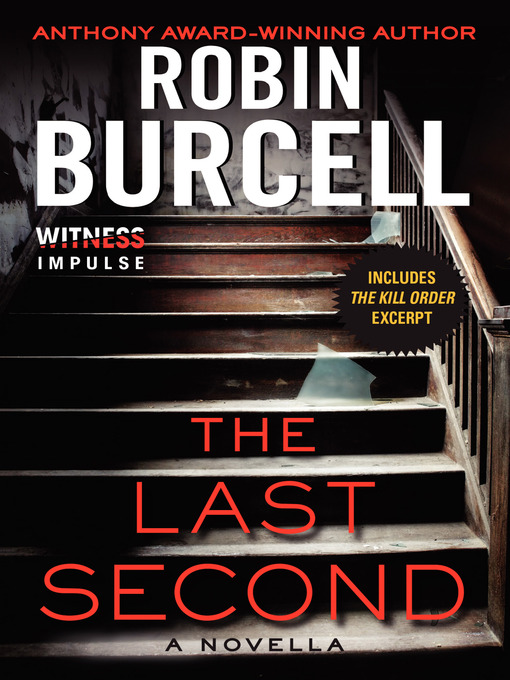 Title details for The Last Second by Robin Burcell - Wait list